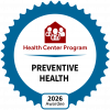 Health Center Program 2026 Awardee badge for Preventive Health